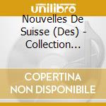 Nouvelles De Suisse (Des) - Collection Contes Croises cd
