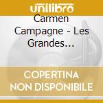 Carmen Campagne - Les Grandes Chansons Des Tout Petit cd musicale di Carmen Campagne