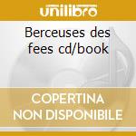 Berceuses des fees cd/book cd