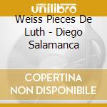 Weiss Pieces De Luth - Diego Salamanca cd