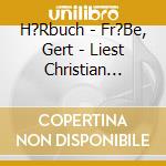 H?Rbuch - Fr?Be, Gert - Liest Christian Morgenstern Und Erich K?Stner (2 Cd) cd