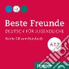 Beste Freunde. Deutsch für Jugendliche. Audio-CD zum Kursbuch A2.2. Ediz. internazionale. Per la Scuola media cd