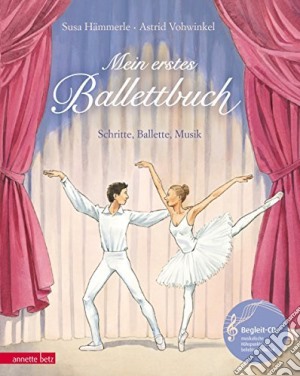 Susa Hammerle - Mein Erstes Ballettbuch (Libro+Cd) cd musicale di Ueberreuter