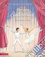 Susa Hammerle - Mein Erstes Ballettbuch (Libro+Cd)