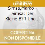 Simsa,Marko - Simsa: Der Kleine B?R Und Das Zirkusfest (Cd+Libro) cd