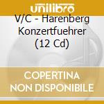 V/C - Harenberg Konzertfuehrer (12 Cd) cd
