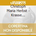 Christoph Maria Herbst - Krasse Geschichten cd