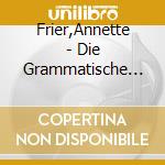 Frier,Annette - Die Grammatische Deutschheit cd