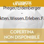 Preger/Erdenberger - Fakten.Wissen.Erleben.Fau cd