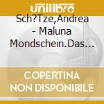 Sch?Tze,Andrea - Maluna Mondschein.Das Adventskalenderh?Rbuch cd