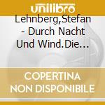 Lehnberg,Stefan - Durch Nacht Und Wind.Die Criminalistischen Werke (4 Cd) cd