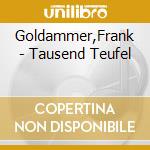 Goldammer,Frank - Tausend Teufel cd