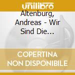 Altenburg, Andreas - Wir Sind Die Freeses.Leg (3 Cd) cd
