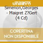 Simenon,Georges - Maigret Z?Gert (4 Cd) cd