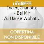 Inden,Charlotte - Bei Mir Zu Hause Wohnt Ein Tiger cd