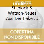 Sherlock & Watson-Neues Aus Der Baker Street O.S.T. cd