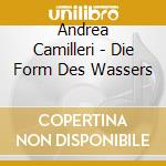 Andrea Camilleri - Die Form Des Wassers cd