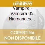 Vampira - Vampira 05. Niemandes Freund cd