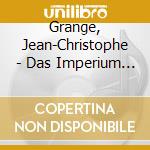 Grange, Jean-Christophe - Das Imperium Der Woelfe (Audiolibro) [Edizione: Germania] cd