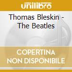 Thomas Bleskin - The Beatles cd
