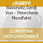 Bassewitz,Gerdt Von - Peterchens Mondfahrt cd