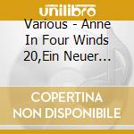 Various - Anne In Four Winds 20,Ein Neuer Anfang cd