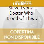 Steve Lyons - Doctor Who: Blood Of The Daleks Part 2 cd