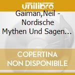 Gaiman,Neil - Nordische Mythen Und Sagen (10 Cd) cd