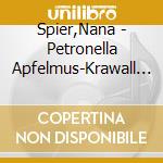 Spier,Nana - Petronella Apfelmus-Krawall Im H?Hnerstall cd musicale