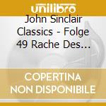 John Sinclair Classics - Folge 49 Rache Des Kreuzritters cd