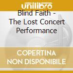 Blind Faith - The Lost Concert Performance cd
