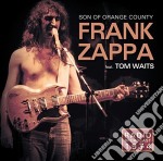Frank Zappa / Tom Waits - Son Of Orange County