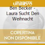 Ben Becker - Laura Sucht Den Weihnacht cd