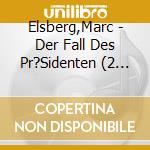 Elsberg,Marc - Der Fall Des Pr?Sidenten (2 Cd) cd
