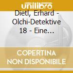 Dietl, Erhard - Olchi-Detektive 18 - Eine Rabenschwarze Drohung cd