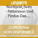 Nordqvist,Sven - Pettersson Und Findus-Das Sch?Nste Weihnachten cd musicale di Nordqvist,Sven