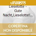 Lieselotte - Gute Nacht,Lieselotte!(3) cd