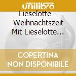 Lieselotte - Weihnachtszeit Mit Lieselotte (12) cd musicale