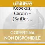 Kebekus, Carolin - (Sa)Der Altmann Ist Tot (Audiolibro) [Edizione: Germania] cd