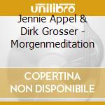 Jennie Appel & Dirk Grosser - Morgenmeditation cd
