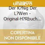 Der K?Nig Der L?Wen - Original-H?Rbuch Zum Film cd
