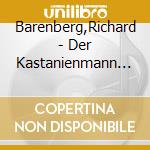Barenberg,Richard - Der Kastanienmann (2 Cd) cd