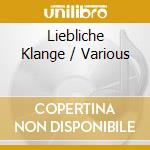 Liebliche Klange / Various cd