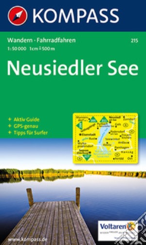 Carta escursionistica n. 215. Austria. Ad est delle Alpi. Vienna, Stiria... Neusiedler See 1:50.000. Adatto a GPS. DVD-ROM digital map. Ediz. bilingue cd musicale