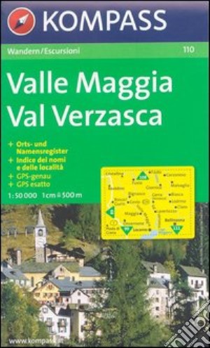 Carta escursionistica n. 110. Svizzera, Alpi occidentale. Valle Maggia, Val Verzasca 1:50.000. Adatto a GPS. Digital map. DVD-ROM cd musicale