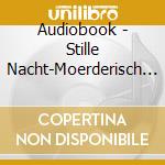 Audiobook - Stille Nacht-Moerderisch (2 Cd) cd