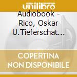 Audiobook - Rico, Oskar U.Tieferschat (2 Cd) cd