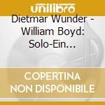 Dietmar Wunder - William Boyd: Solo-Ein James-Bond-Roman (8 Cd) cd