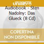 Audiobook - Sten Nadolny: Das Glueck (8 Cd) cd