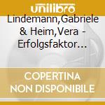 Lindemann,Gabriele & Heim,Vera - Erfolgsfaktor Menschlichkeit, (3 Cd) cd